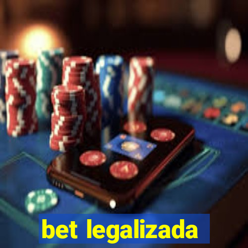 bet legalizada